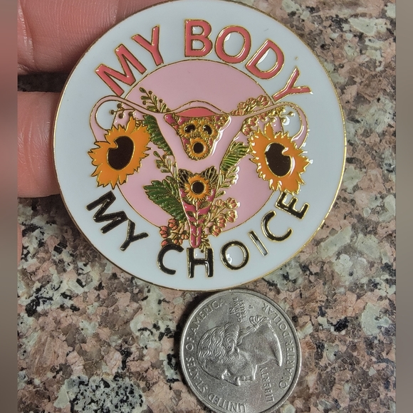 EXTRA LARGE "My Body My Choice" Feminism Round Badge Enamel Pin - Picture 3 of 3